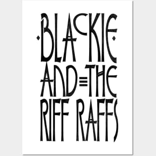 Blackie and the Riff Raffs Posters and Art